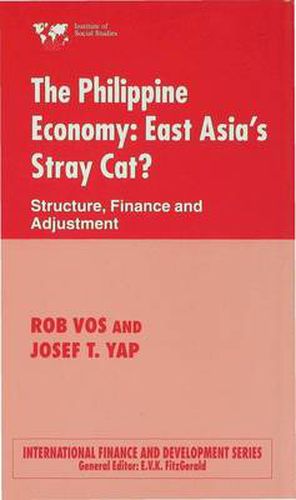 Cover image for The Philippine Economy: Stray Cat of East Asia?: Finance, Adjustment and Structure