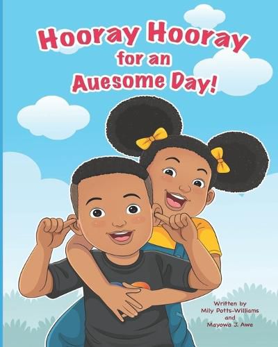 Cover image for Hooray Hooray for an Auesome Day!