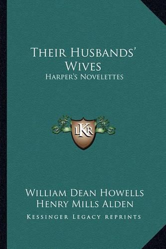 Their Husbands' Wives: Harper's Novelettes