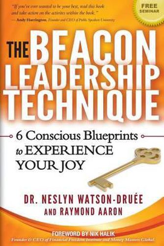 Cover image for The Beacon Leadership Technique: The Book on Building Effective Relationships for High-Flying Executives