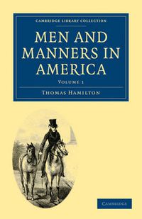 Cover image for Men and Manners in America 2 Volume Paperback Set