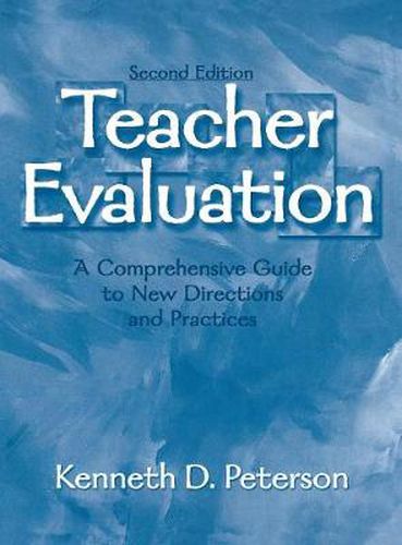 Cover image for Teacher Evaluation: A Comprehensive Guide to New Directions and Practices