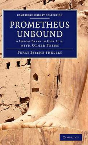 Cover image for Prometheus Unbound: A Lyrical Drama in Four Acts, with Other Poems