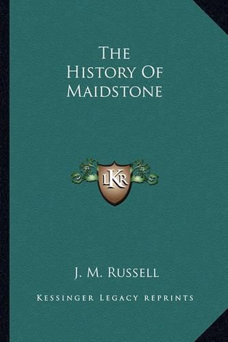 Cover image for The History of Maidstone