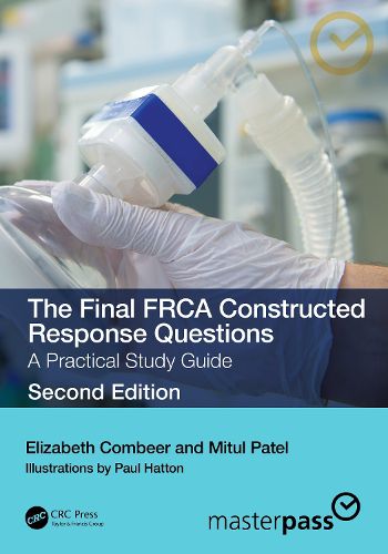 Cover image for The Final FRCA Constructed Response Questions