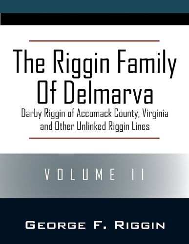 Cover image for The Riggin Family of Delmarva Volume II