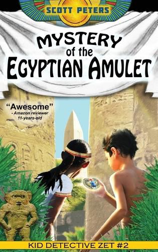 Mystery of the Egyptian Amulet: Adventure Books For Kids Age 9-12