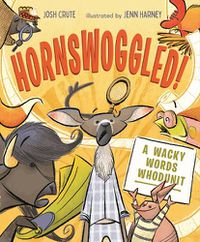Cover image for Hornswoggled!: A Wacky Words Whodunit