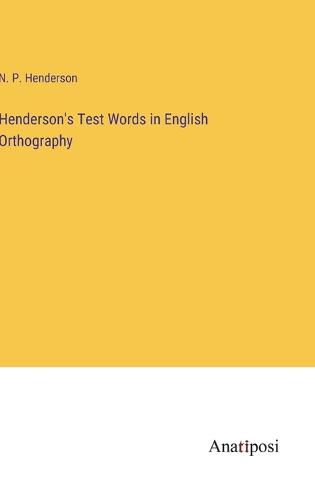 Cover image for Henderson's Test Words in English Orthography