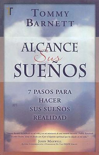 Cover image for Alcance Sus Suenos: 7 Pasos Para Hacer Sus Suenos Realidad