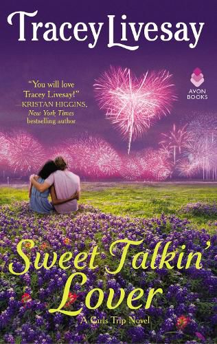 Cover image for Sweet Talkin' Lover: A Girls Trip Novel