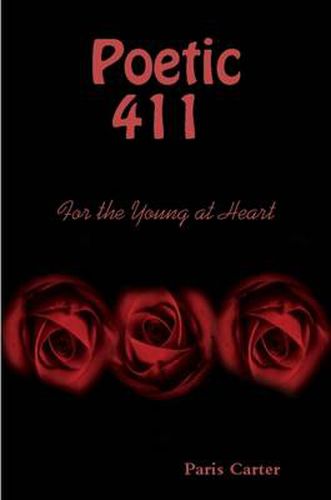 Cover image for Poetic 411 For The Young At Heart