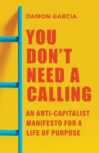 Cover image for You Don't Need a Calling