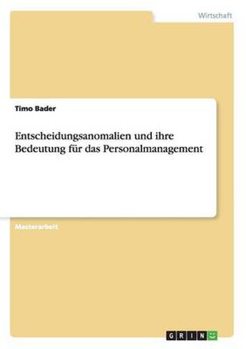 Cover image for Entscheidungsanomalien und ihre Bedeutung fur das Personalmanagement