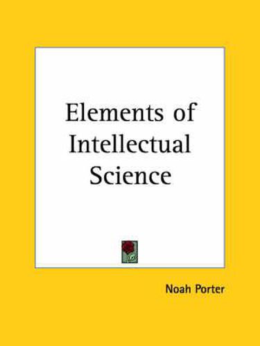 Elements of Intellectual Science (1884)