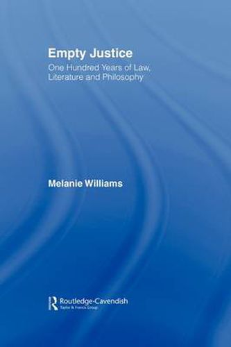 Cover image for Empty Justice: One Hundred Years of Law Literature and Philosophy