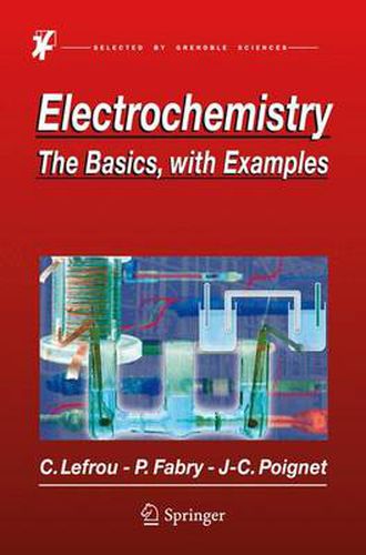 Electrochemistry: The Basics, With Examples