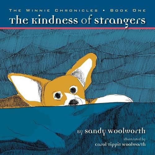 Cover image for The Kindness of Strangers: The Winnie Chronicles: Book One