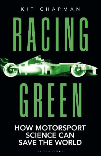 Cover image for Racing Green: How Motorsport Science Can Save the World