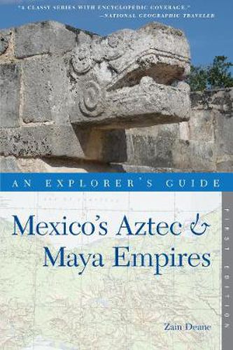 Cover image for Mexico's Aztec & Maya Empires: An Explorer's Guide