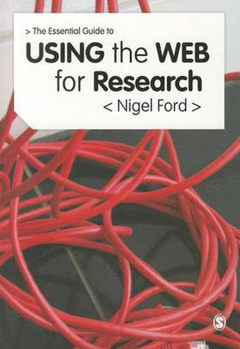 Cover image for The Essential Guide to Using the Web for Research