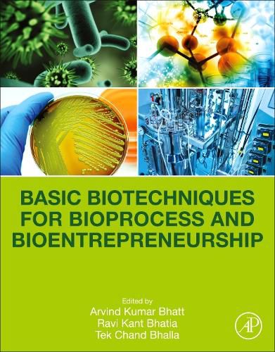 Cover image for Basic Biotechniques for Bioprocess and Bioentrepreneurship