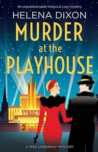 Cover image for Murder at the Playhouse: An unputdownable historical cozy mystery