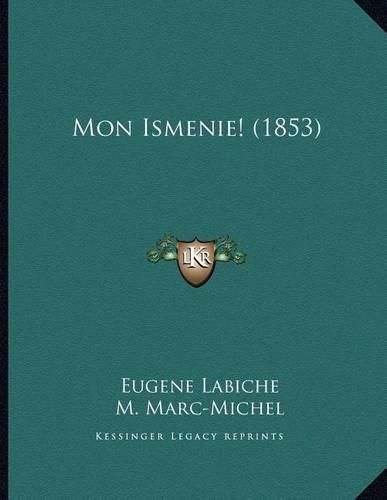 Mon Ismenie! (1853)