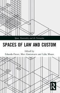 Cover image for Spaces of Law and Custom