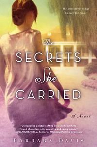 Cover image for The Secrets She Carried