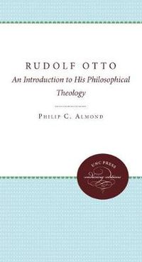 Cover image for Rudolf Otto: An Introduction to His Philosophical Theology