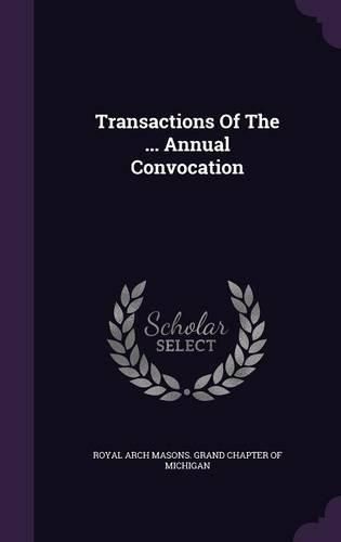 Cover image for Transactions of the ... Annual Convocation