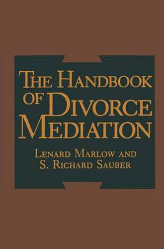 The Handbook of Divorce Mediation