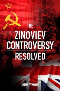 Cover image for The Zinoviev Controversy Resolved