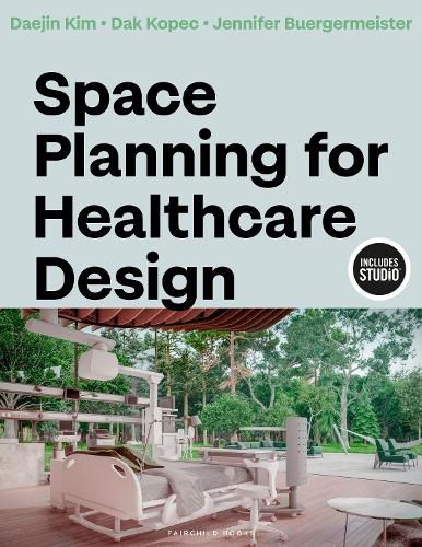 Cover image for Space Planning for Healthcare Design