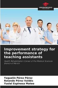 Cover image for Improvement strategy for the performance of teaching assistants