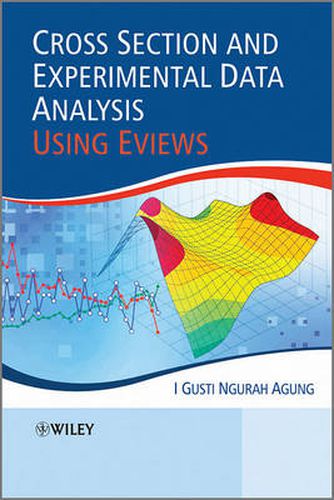 Cover image for Cross Section and Experimental Data Analysis Using eViews