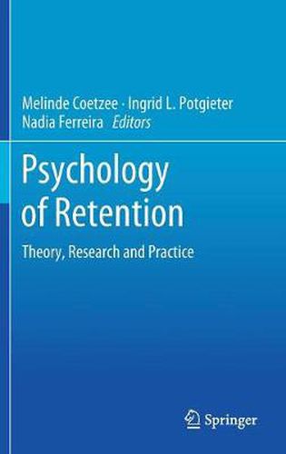 Cover image for Psychology of Retention: Theory, Research and Practice