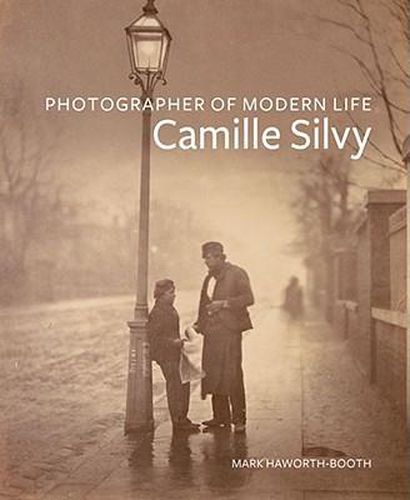 Cover image for Photographer of Modern Life: Camille Silvy