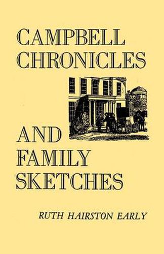 Cover image for Campbell Chronicles and Family Sketches