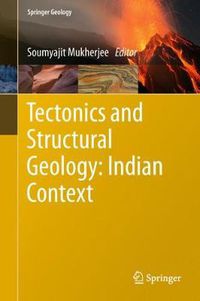 Cover image for Tectonics and Structural Geology: Indian Context