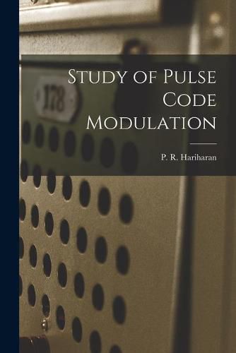 Cover image for Study of Pulse Code Modulation