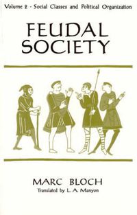 Cover image for Feudal Society, V 2 (Paper Only)