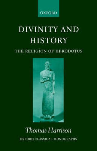 Cover image for Divinity and History: The Religion of Herodotus