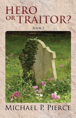 Cover image for Hero or Traitor?: Book 1