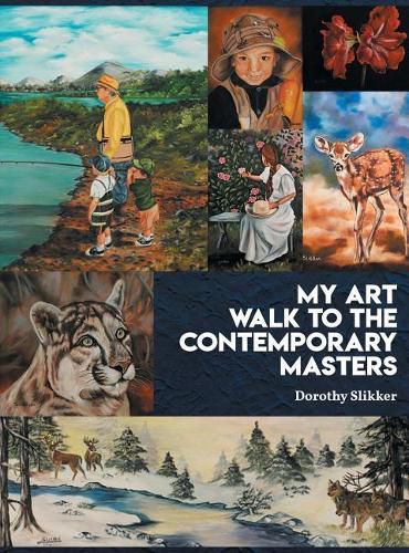 Cover image for My Art Walk to the Contemporary Masters