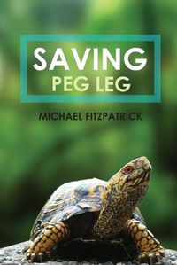 Cover image for Saving Peg Leg