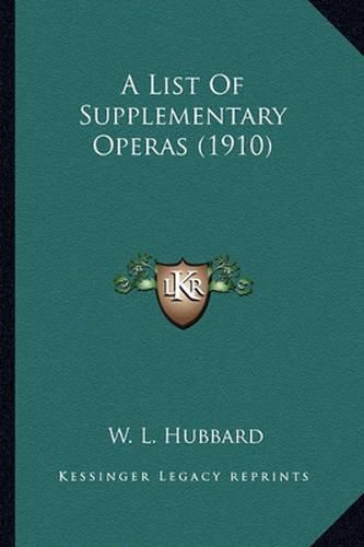 A List of Supplementary Operas (1910)