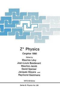 Cover image for Z Degrees Physics: Cargese 1990