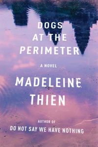 Cover image for Dogs at the Perimeter: A Novel